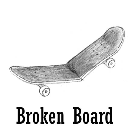 Broken Board